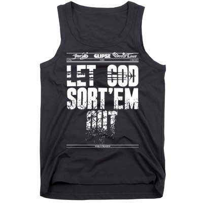 Clipse Let God SortEm Out Tank Top