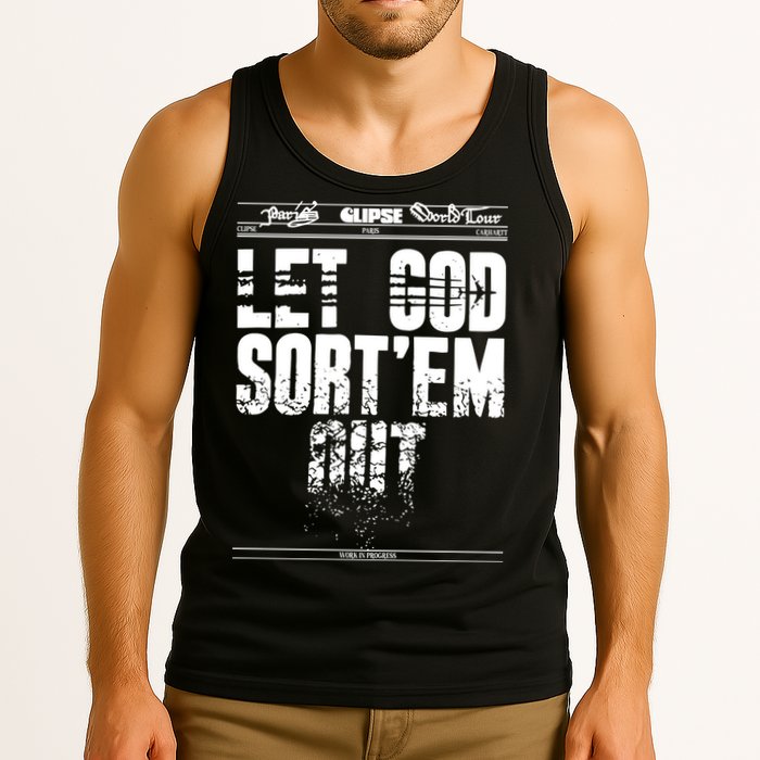 Clipse Let God SortEm Out Tank Top