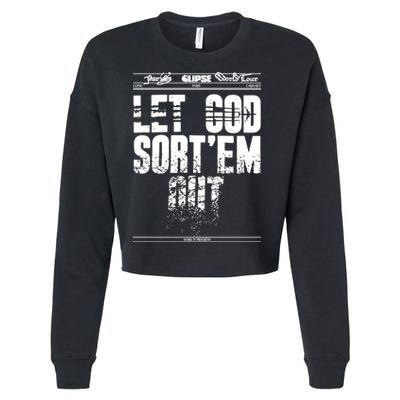 Clipse Let God SortEm Out Cropped Pullover Crew