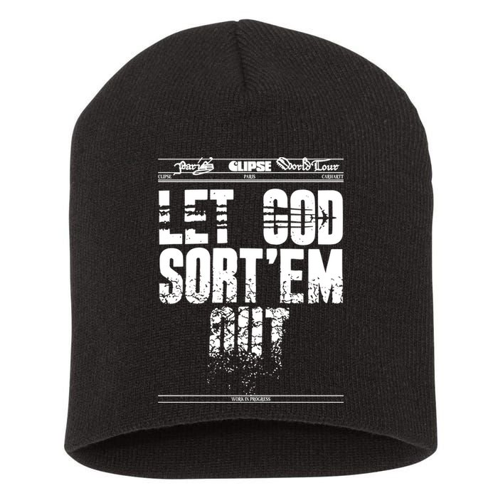 Clipse Let God SortEm Out Short Acrylic Beanie