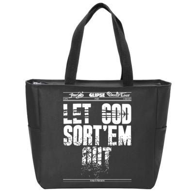 Clipse Let God SortEm Out Zip Tote Bag