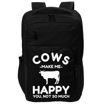 Cow Lover Gift Funny Cow Humor Gift Make Me Happy Impact Tech Backpack