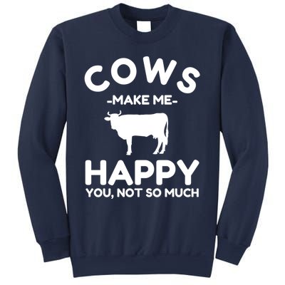 Cow Lover Gift Funny Cow Humor Gift Make Me Happy Sweatshirt