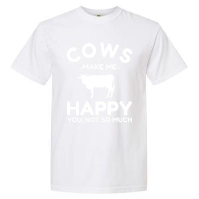 Cow Lover Gift Funny Cow Humor Gift Make Me Happy Garment-Dyed Heavyweight T-Shirt