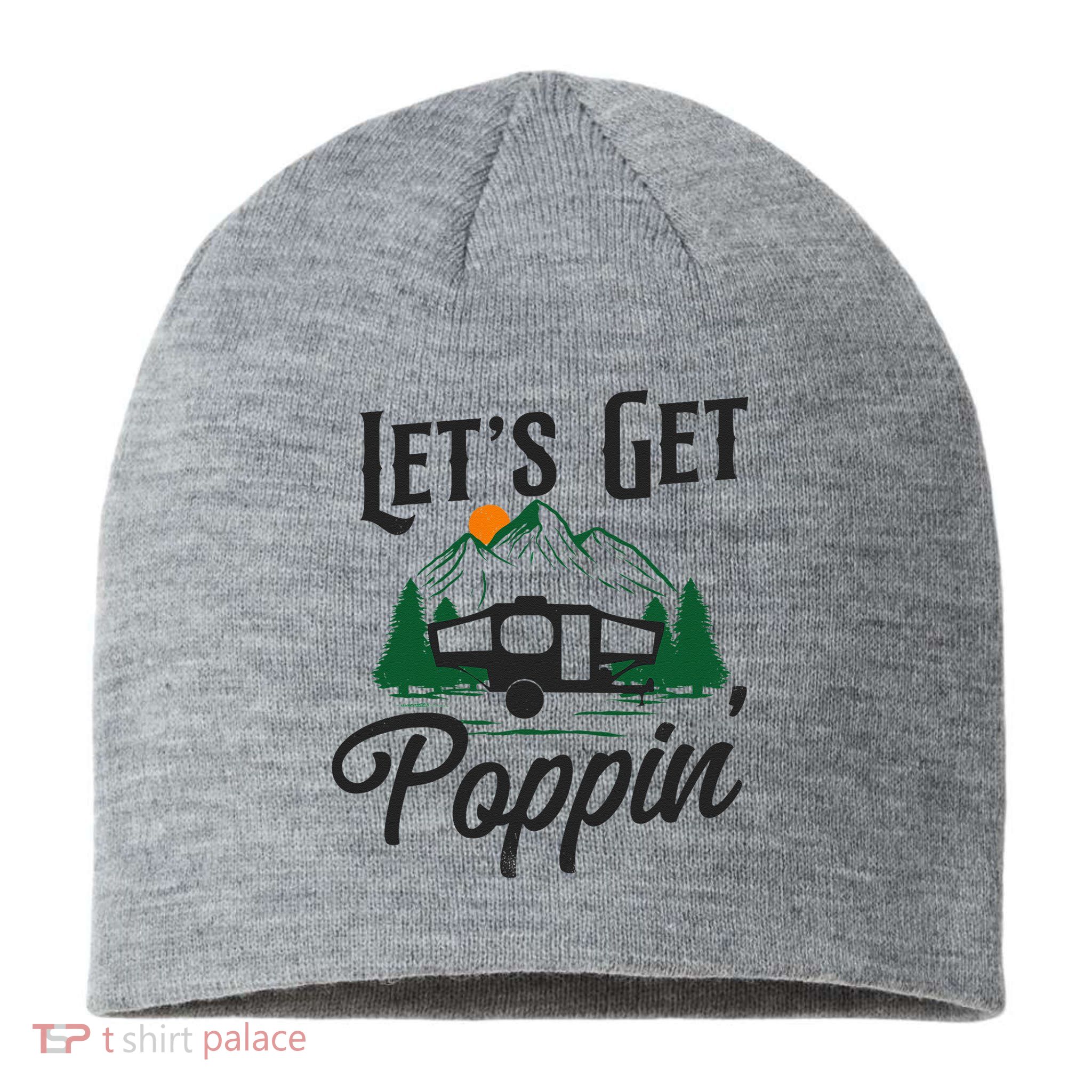 Camping Let'S Get Poppin' Pop Up Camper Sustainable Beanie