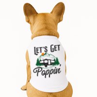 Camping Let'S Get Poppin' Pop Up Camper Doggie Tank
