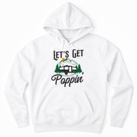 Camping Let'S Get Poppin' Pop Up Camper Hoodie