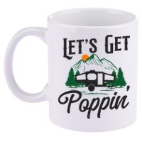 Camping Let'S Get Poppin' Pop Up Camper 11oz C Handle Ceramic Mug