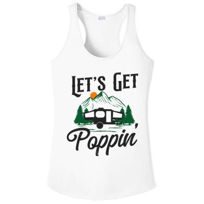 Camping Let'S Get Poppin' Pop Up Camper Ladies PosiCharge Competitor Racerback Tank
