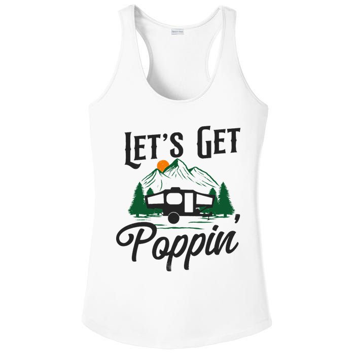 Camping Let'S Get Poppin' Pop Up Camper Ladies PosiCharge Competitor Racerback Tank