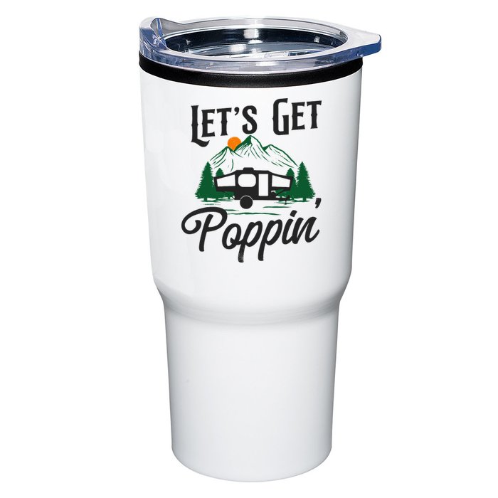 Camping Let'S Get Poppin' Pop Up Camper Tumbler