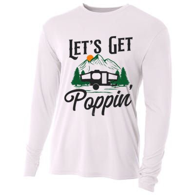 Camping Let'S Get Poppin' Pop Up Camper Cooling Performance Long Sleeve Crew