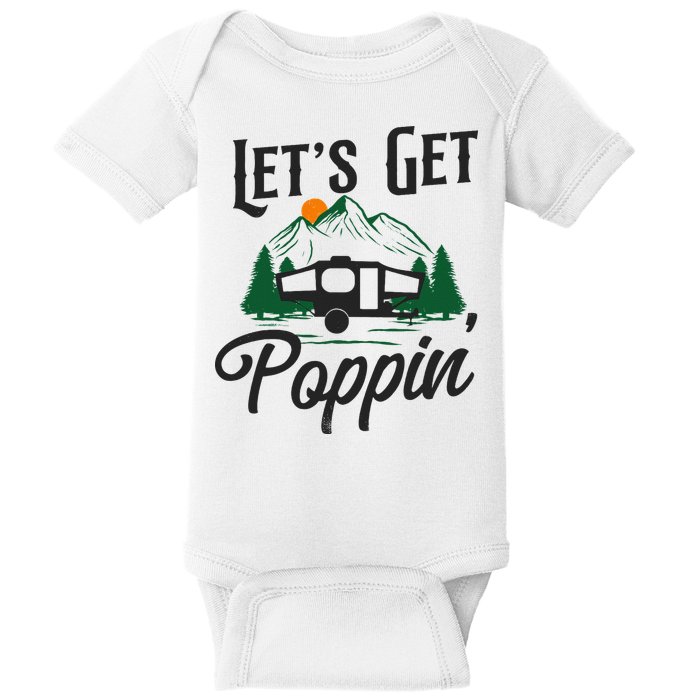 Camping Let'S Get Poppin' Pop Up Camper Baby Bodysuit