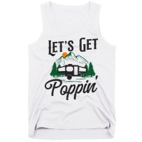 Camping Let'S Get Poppin' Pop Up Camper Tank Top