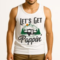 Camping Let'S Get Poppin' Pop Up Camper Tank Top