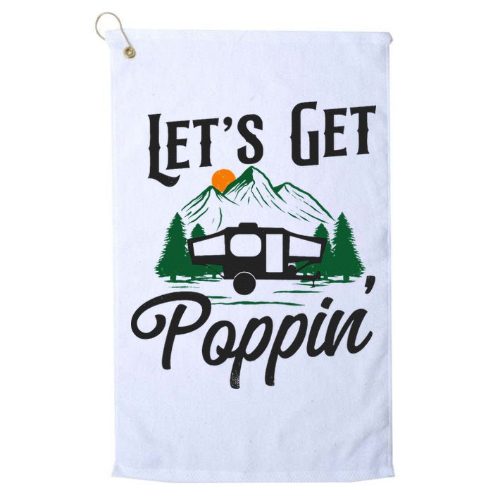 Camping Let'S Get Poppin' Pop Up Camper Golf Towel