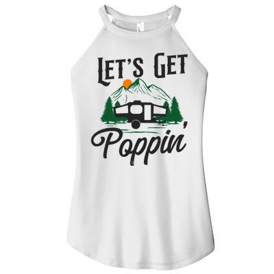Camping Let'S Get Poppin' Pop Up Camper Women's Perfect Tri Rocker Tank