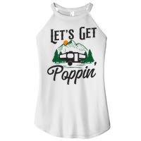 Camping Let'S Get Poppin' Pop Up Camper Women's Perfect Tri Rocker Tank