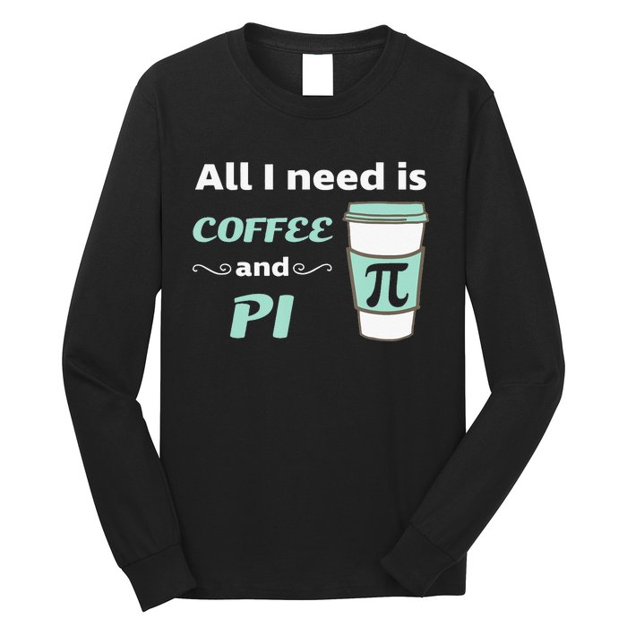 Coffee Lover Geometry Calculus Trigonometry Pi Day Math Long Sleeve Shirt