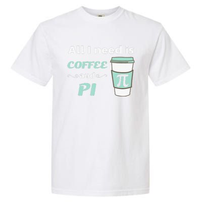 Coffee Lover Geometry Calculus Trigonometry Pi Day Math Garment-Dyed Heavyweight T-Shirt