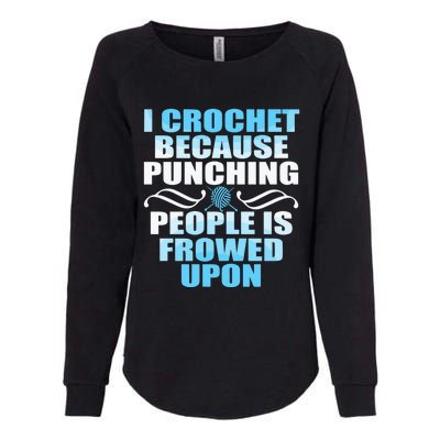 Crocheting Lover Gift Crochet Gift Womens California Wash Sweatshirt