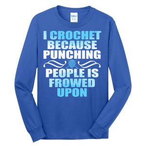 Crocheting Lover Gift Crochet Gift Tall Long Sleeve T-Shirt