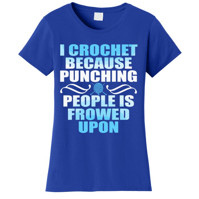 Crocheting Lover Gift Crochet Gift Women's T-Shirt