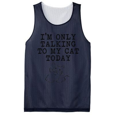 Cat Lovers Gifts Im Only Talking To My Cat Today Funny Mesh Reversible Basketball Jersey Tank