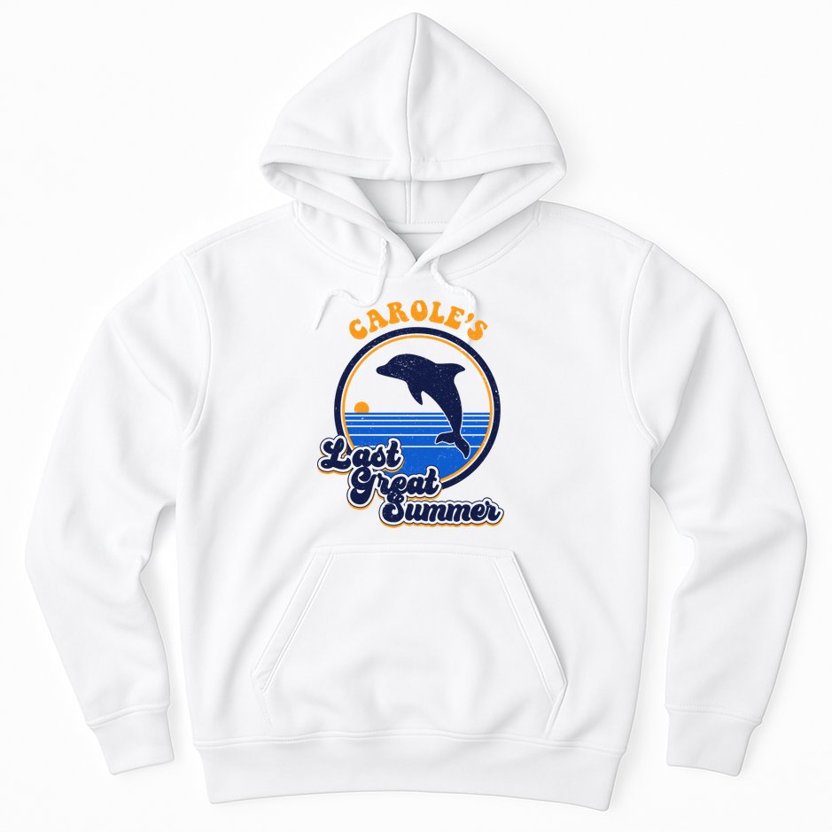 Carole's Last Great Summer Hoodie