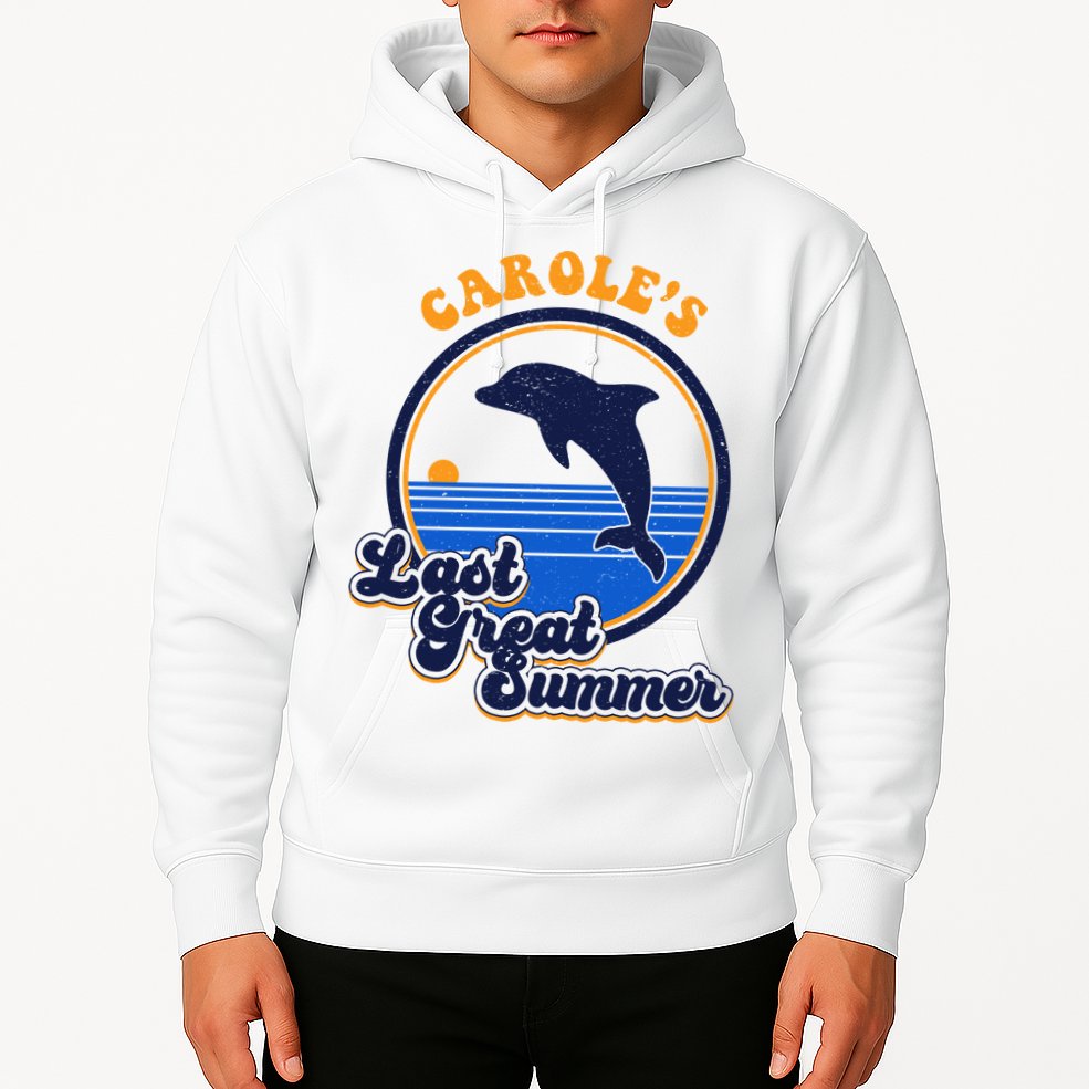 Carole's Last Great Summer Hoodie