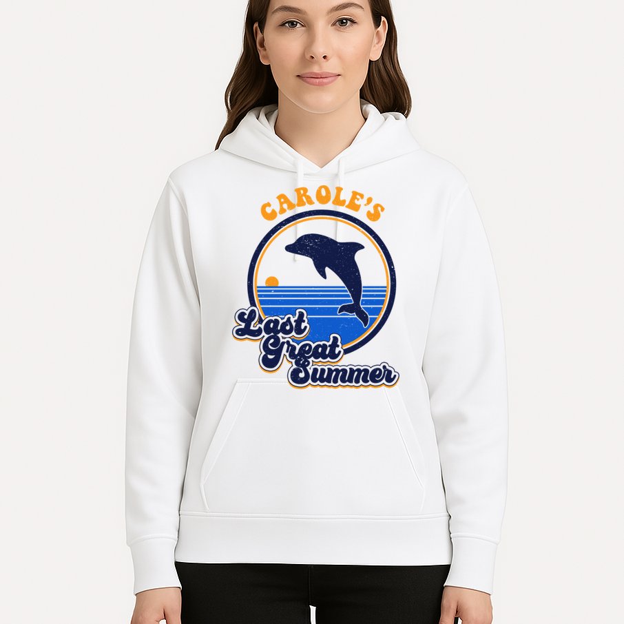 Carole's Last Great Summer Hoodie