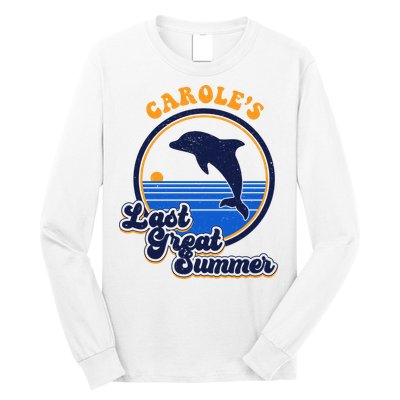 Carole's Last Great Summer Long Sleeve Shirt