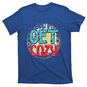 Christmas LetS Get Cozy Winter Season Holiday Meaningful Gift T-Shirt