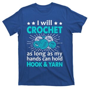 Crocheting Lover Gift Crocheting Funny Yarn Great Gift T-Shirt