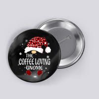 Coffee Loving Gnome Christmas Buffalo Plaid Family Matching Button