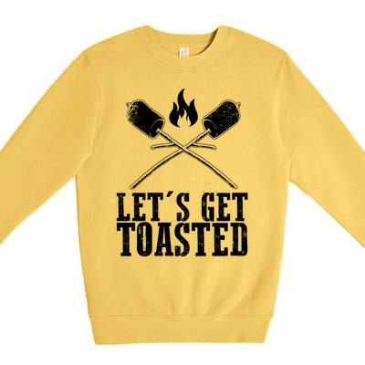 Cute Lets Get Toasted Funny Camping Gift Humor Camp Smores Gift Premium Crewneck Sweatshirt