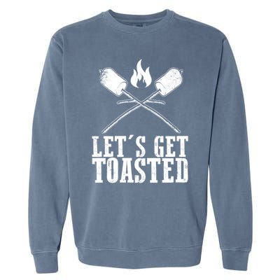 Cute Lets Get Toasted Funny Camping Gift Humor Camp Smores Gift Garment-Dyed Sweatshirt