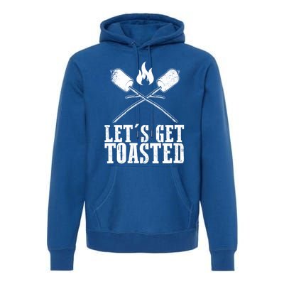 Cute Lets Get Toasted Funny Camping Gift Humor Camp Smores Gift Premium Hoodie