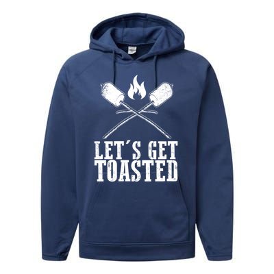 Cute Lets Get Toasted Funny Camping Gift Humor Camp Smores Gift Performance Fleece Hoodie