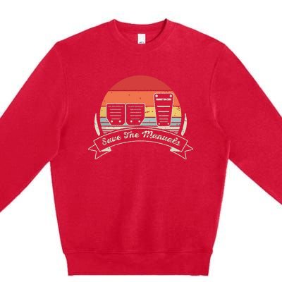 Car Lover Gift Vintage Retro Save The Manuals Stick Shift Premium Crewneck Sweatshirt