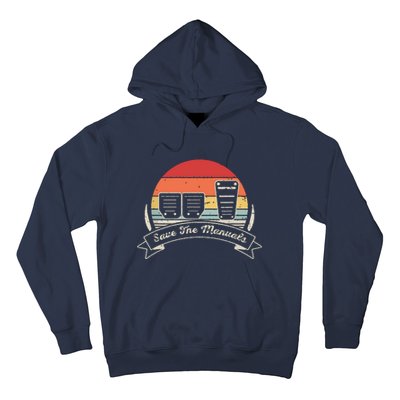 Car Lover Gift Vintage Retro Save The Manuals Stick Shift Hoodie