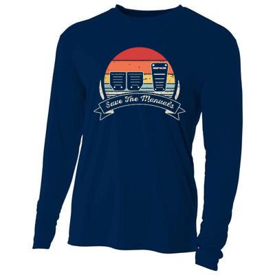 Car Lover Gift Vintage Retro Save The Manuals Stick Shift Cooling Performance Long Sleeve Crew