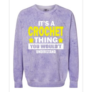 Crocheting Lover Gift Crocheting Gift Colorblast Crewneck Sweatshirt