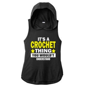 Crocheting Lover Gift Crocheting Gift Ladies PosiCharge Tri-Blend Wicking Draft Hoodie Tank