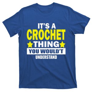 Crocheting Lover Gift Crocheting Gift T-Shirt