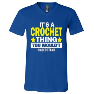 Crocheting Lover Gift Crocheting Gift V-Neck T-Shirt