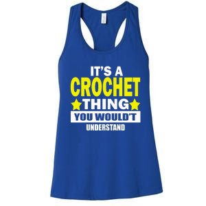 Crocheting Lover Gift Crocheting Gift Women's Racerback Tank