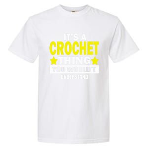 Crocheting Lover Gift Crocheting Gift Garment-Dyed Heavyweight T-Shirt