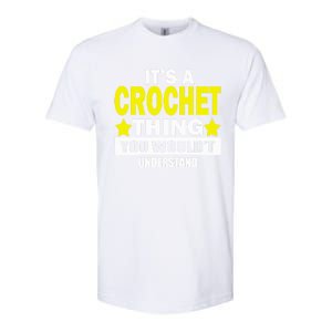 Crocheting Lover Gift Crocheting Gift Softstyle CVC T-Shirt