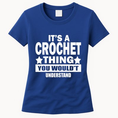 Crocheting Lover Gift Crocheting Funny Gift Womens T-Shirt